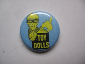 Toy Dolls,  odznak 25mm